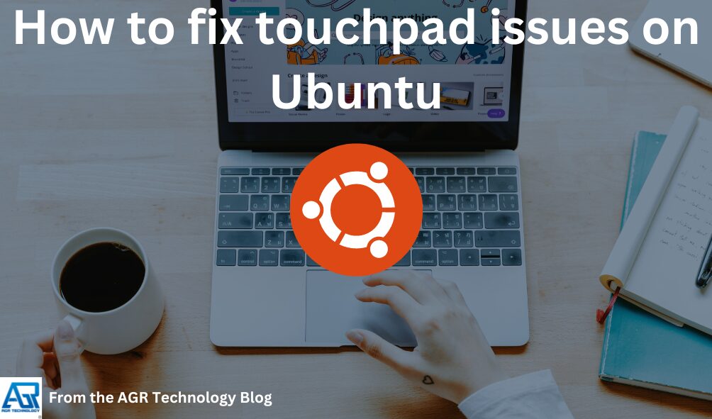 How to fix touchpad issues on Ubuntu