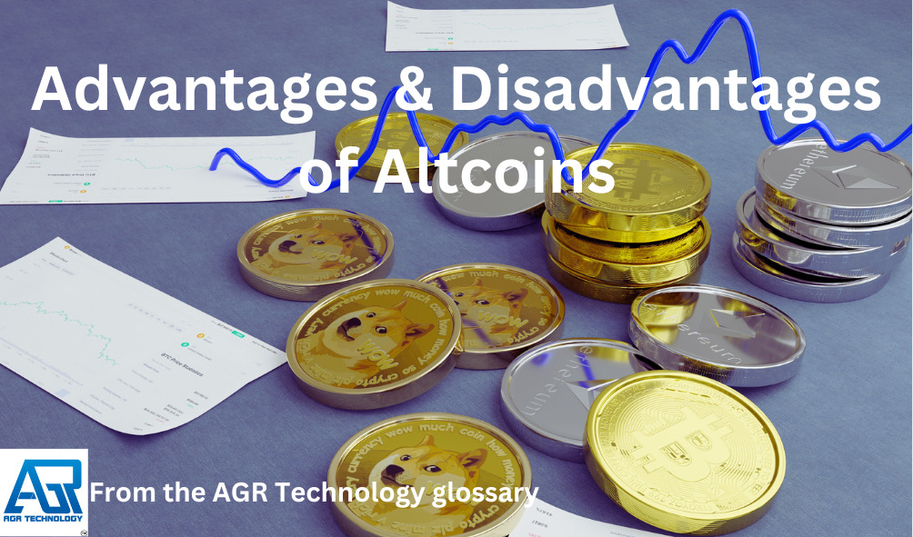 Advantages & Disadvantages of Altcoins