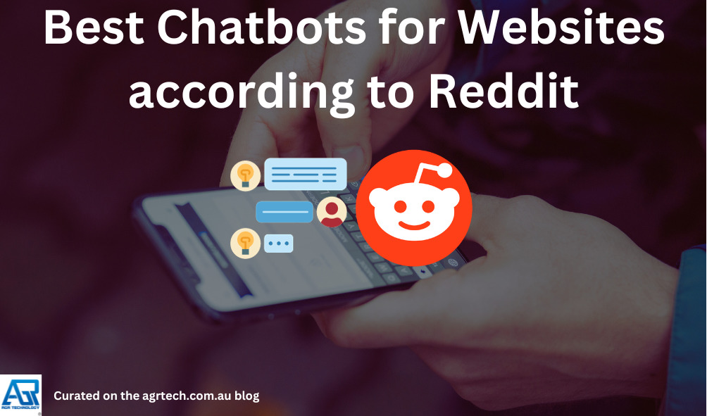Best Chatbots for Websites according to Reddit