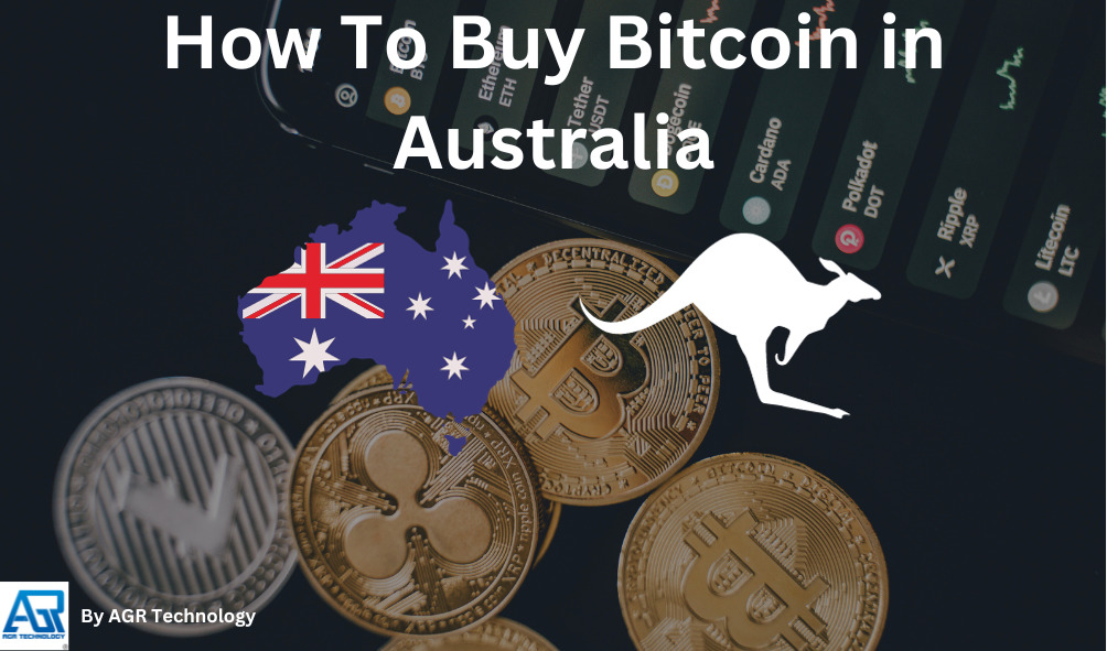 How To Buy Bitcoin in Australia