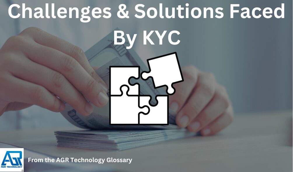 Challenges & Solutions Faced By KYC