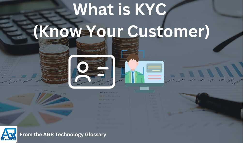 What is KYC (Know Your Customer)