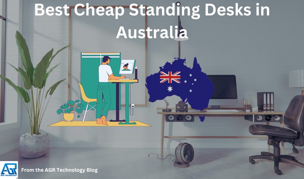Best Cheap Standing Desks in Australia