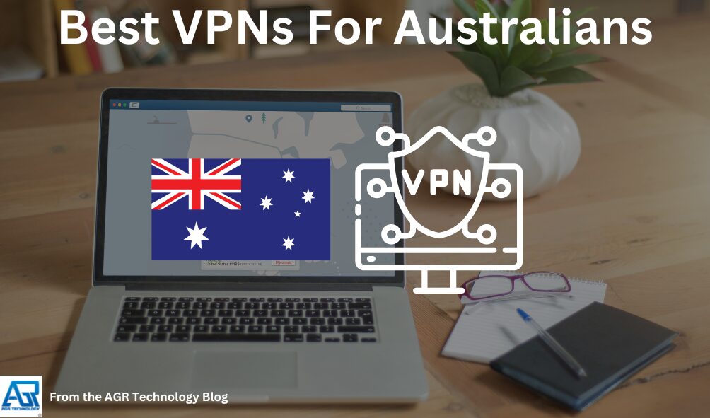 Best VPNs For Australians