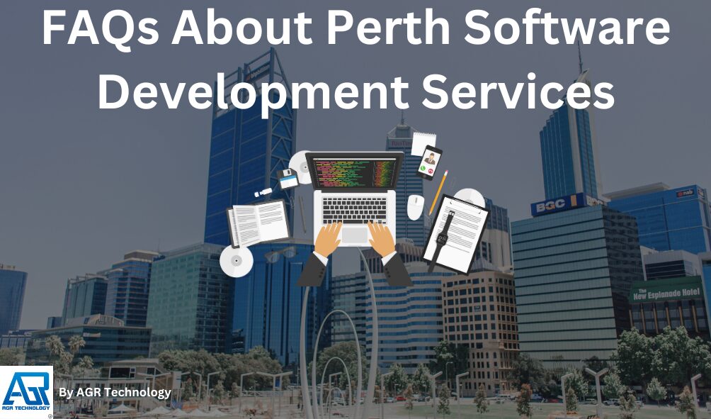 FAQs About Perth Software Development Services