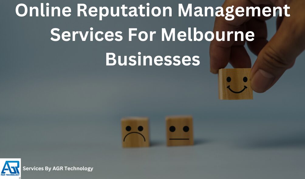 Online Reputation Management Services For Melbourne Businesses