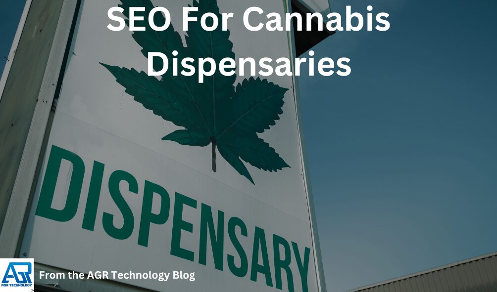 SEO For Cannabis Dispensaries