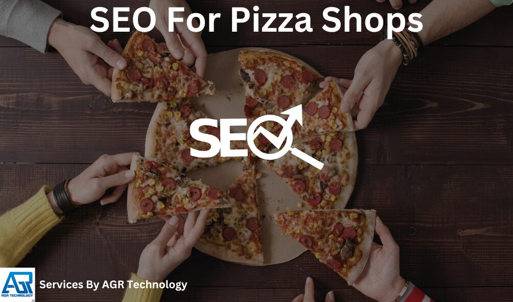 SEO For Pizza Shops