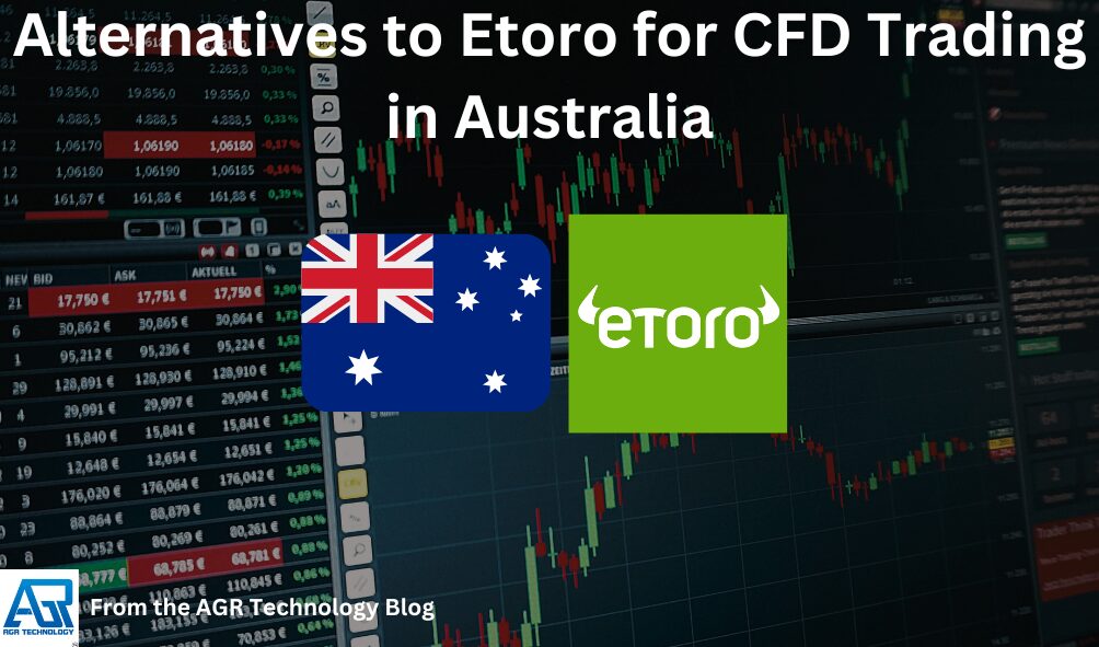 Alternatives to Etoro for CFD Trading in Australia