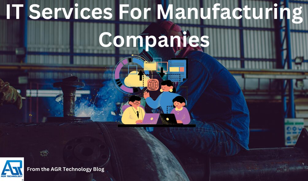 IT Services For Manufacturing Companies