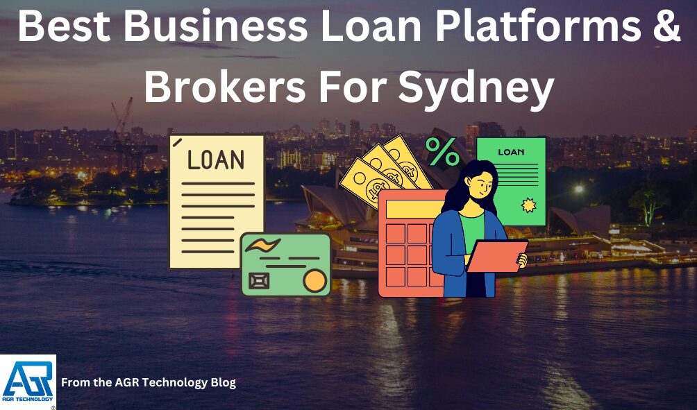 Best Business Loan Platforms & Brokers For Sydney