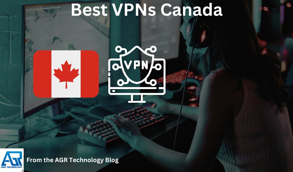 Best VPNs Canada