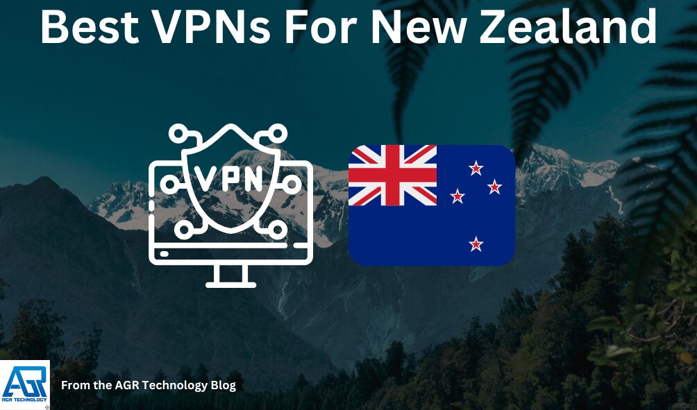 Best VPNs for New Zealand