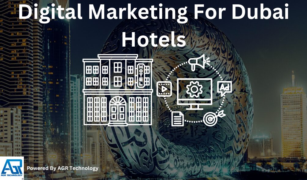 Digital Marketing For Dubai Hotels