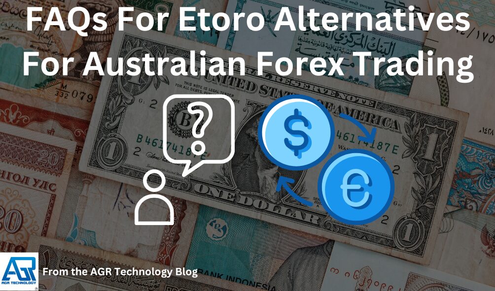 FAQs For Etoro Alternatives For Australian Forex Trading