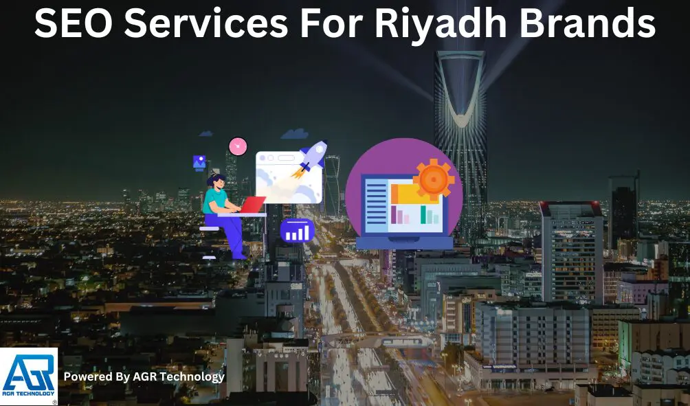 SEO Services Riyadh | ? Top SEO Agency - AGR Technology