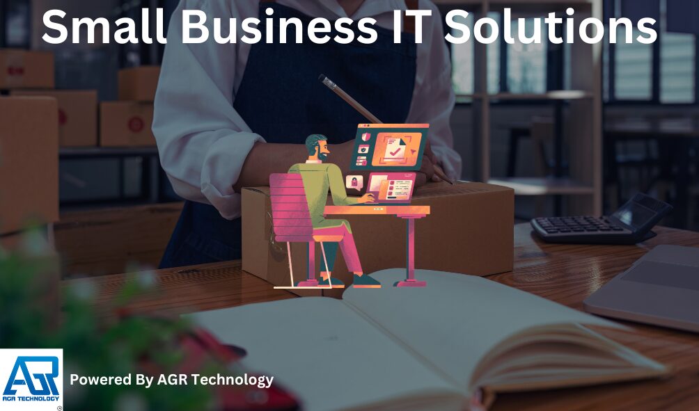 Small Business IT Solutions