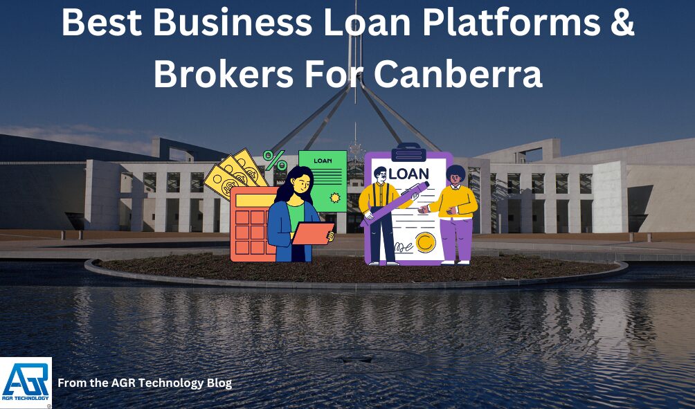 Best Business Loan Platforms & Brokers For Canberra