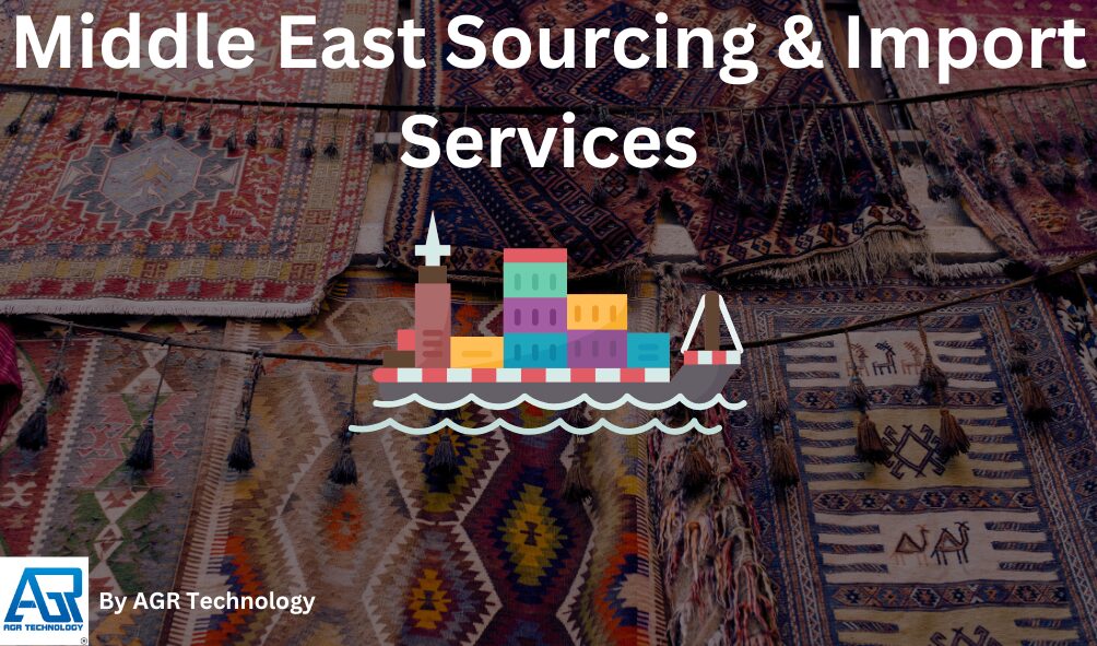 Middle East Sourcing & Import Services