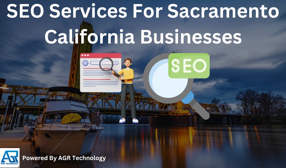 SEO Services For Sacramento California Businesses