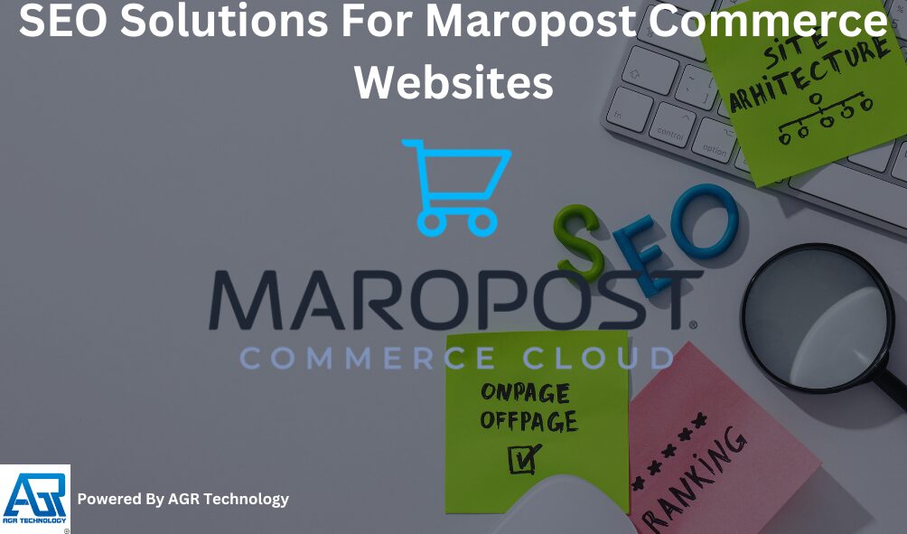 SEO Solutions For Maropost Commerce Sites