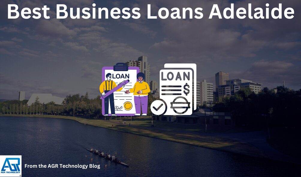 Best Business Loans Adelaide