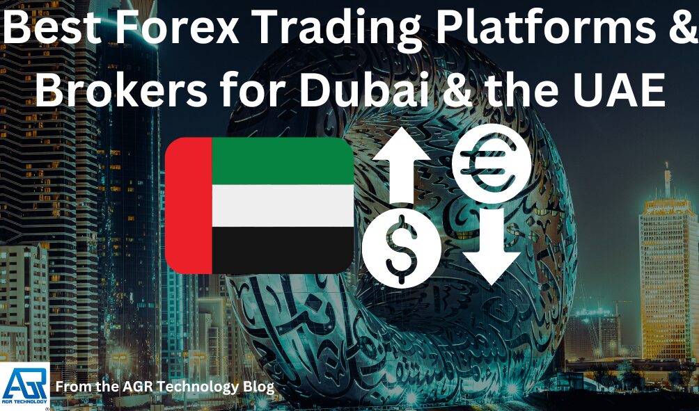 Best Forex Trading Platforms & Brokers for Dubai & the UAE