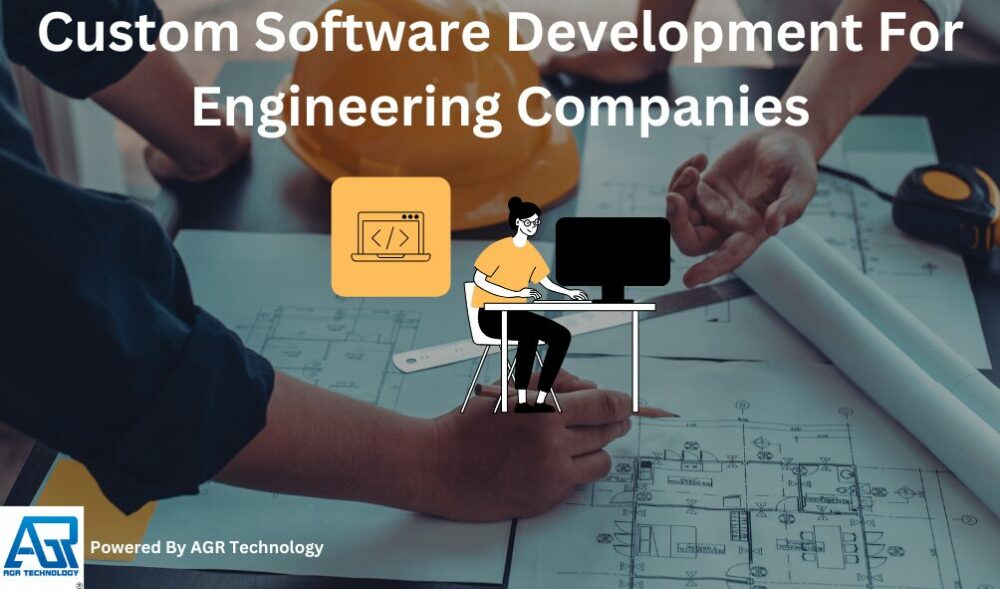 Custom Software Development for Engineering Companies - AGR Technology