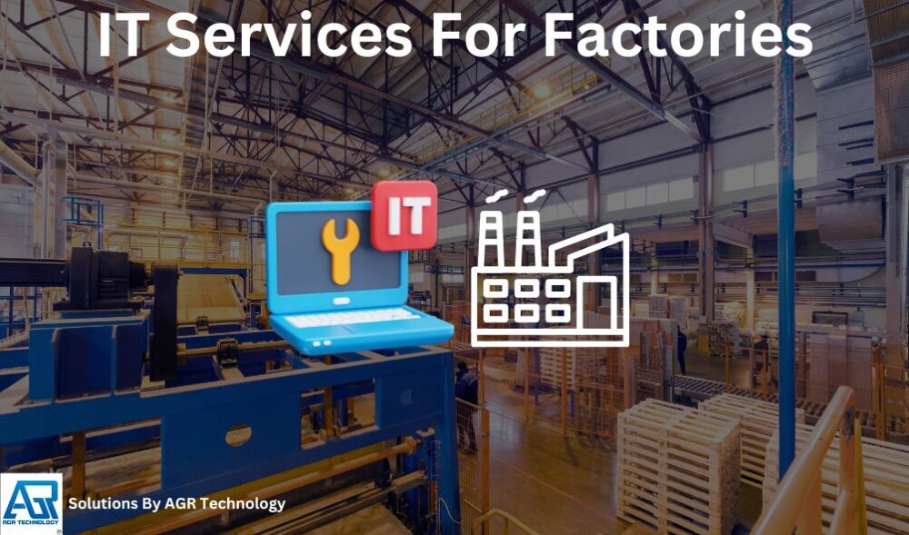 IT Services for Factories - AGR Technology