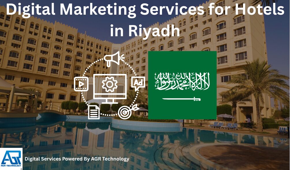 Digital Marketing Services for Hotels in Riyadh