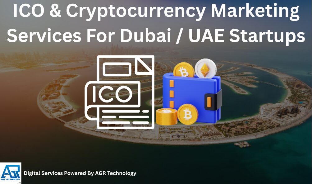 ICO & Cryptocurrency Marketing Services For Dubai