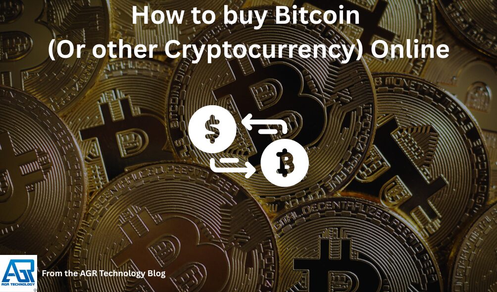 How to buy Bitcoin (Or other Cryptocurrency) Online
