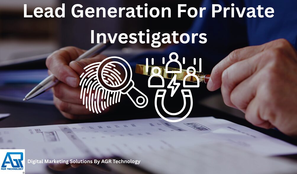 Lead Generation For Private Investigators