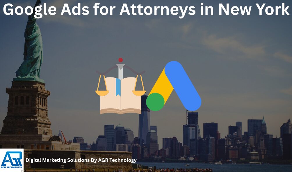 Google Ads for Attorneys in New York