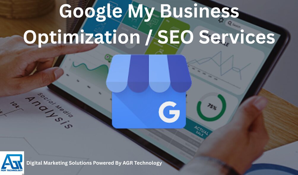 Google My Business Optimization SEO Services