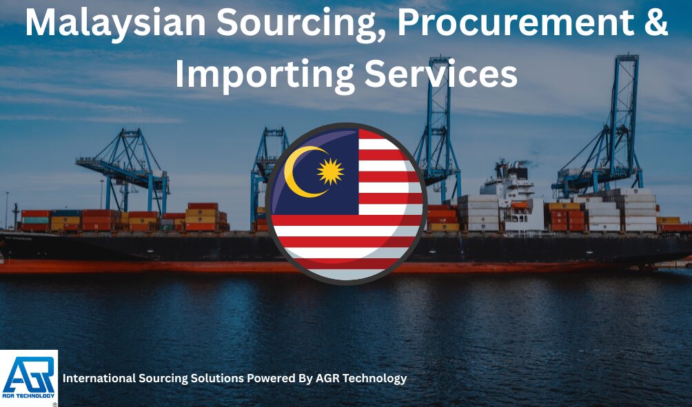 Malaysian Sourcing, Procurement & Importing Services