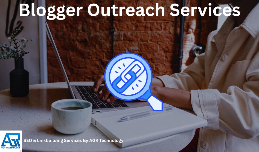 Blogger Outreach Services