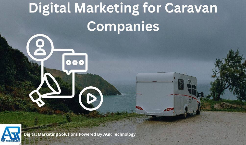 Digital Marketing for Caravan Companies