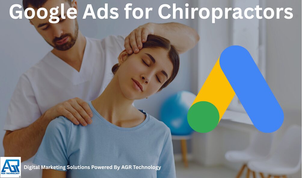Google Ads for Chiropractors