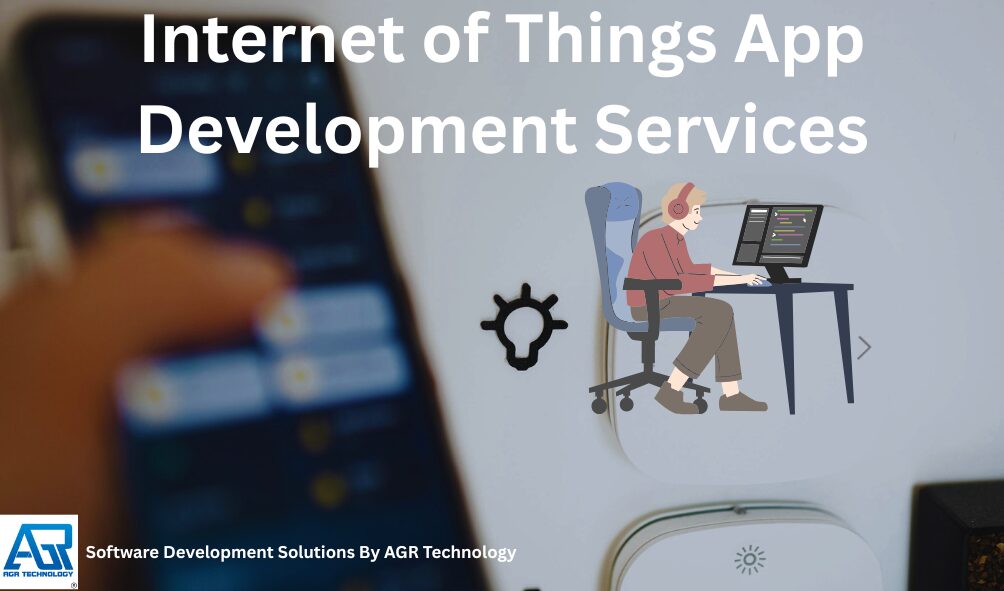 Internet of Things App Development Services