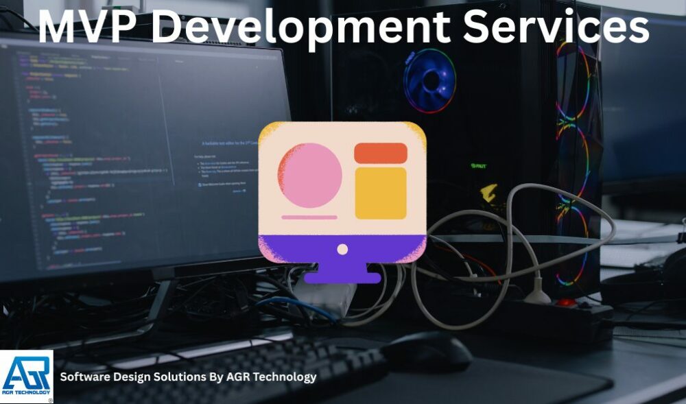 MVP Development Services - AGR Technology