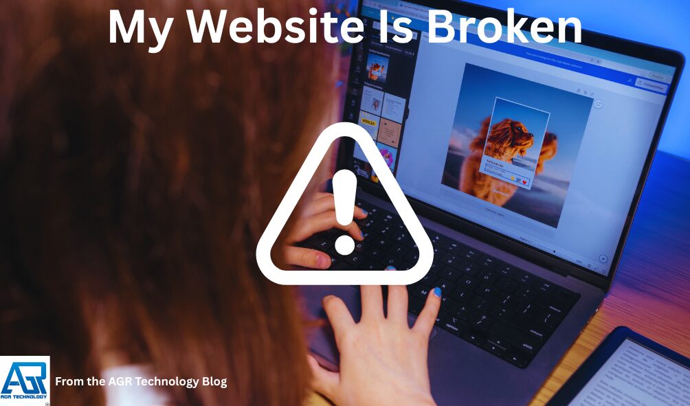 My Website Is Broken