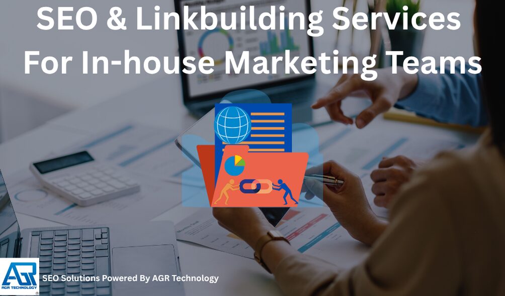 SEO & Linkbuilding Services For In-house Marketing Teams