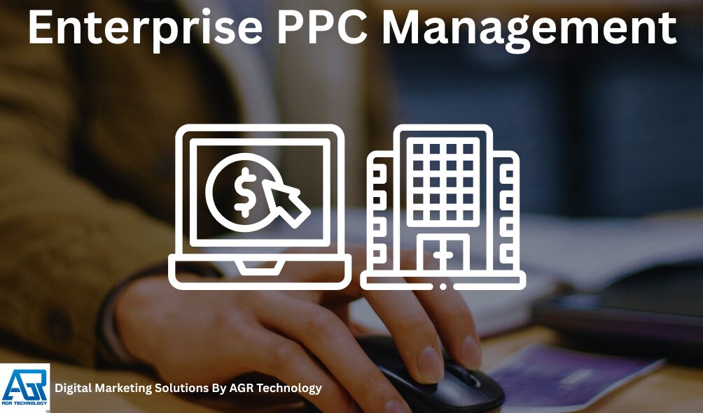 Enterprise PPC Management