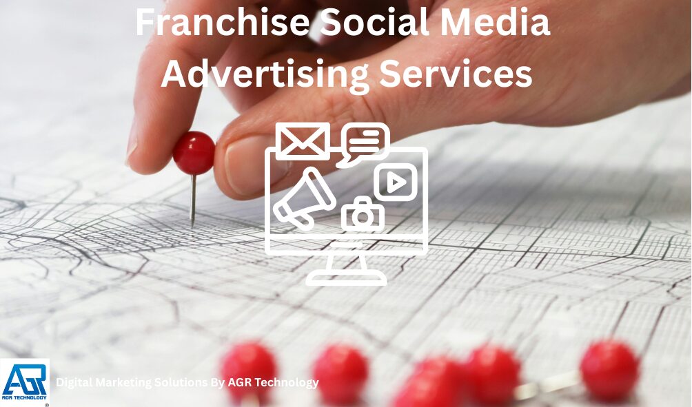 Franchise Social Media Advertising Services 1 Franchise Social Media Advertising Services
