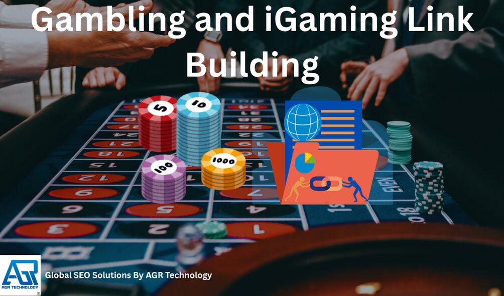 Gambling and iGaming Link Building