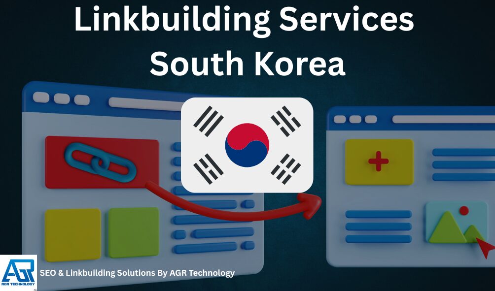 Linkbuilding Services South Korea