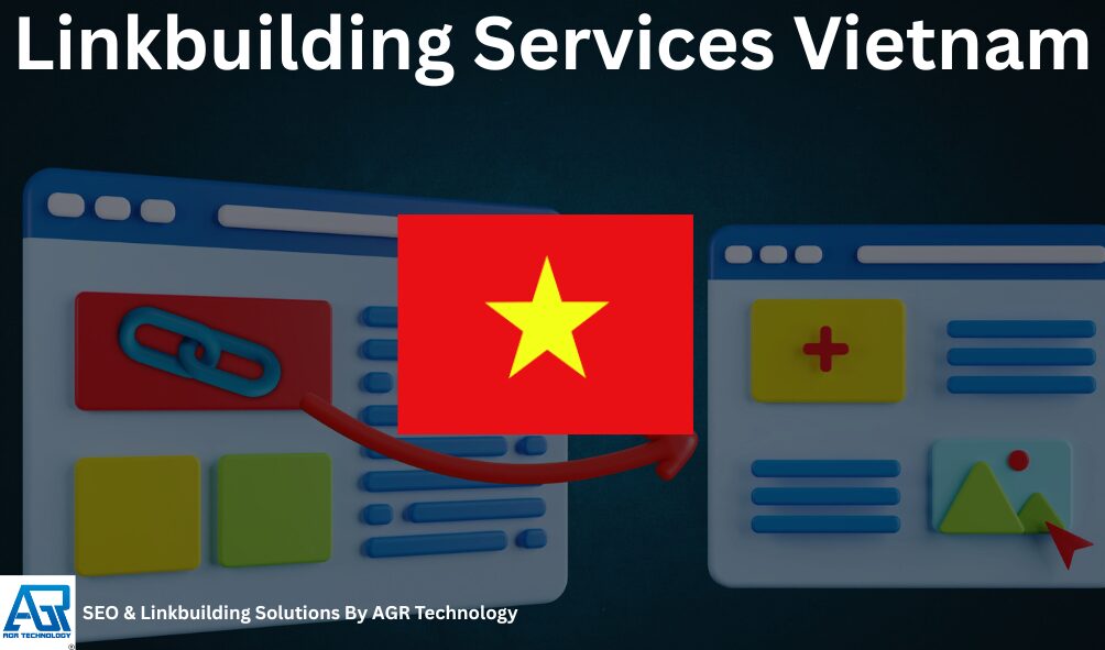 Linkbuilding Services Vietnam