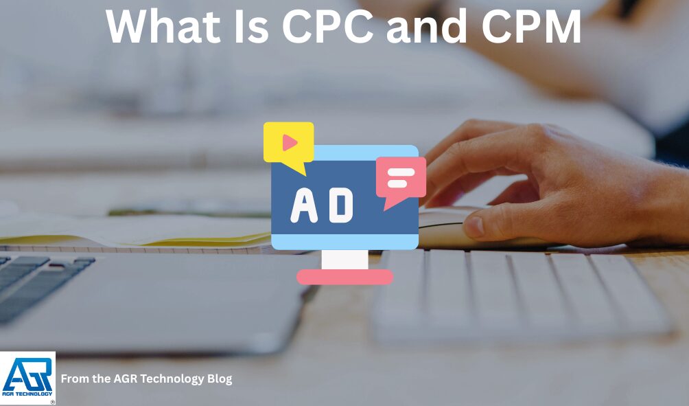 What Is CPC and CPM