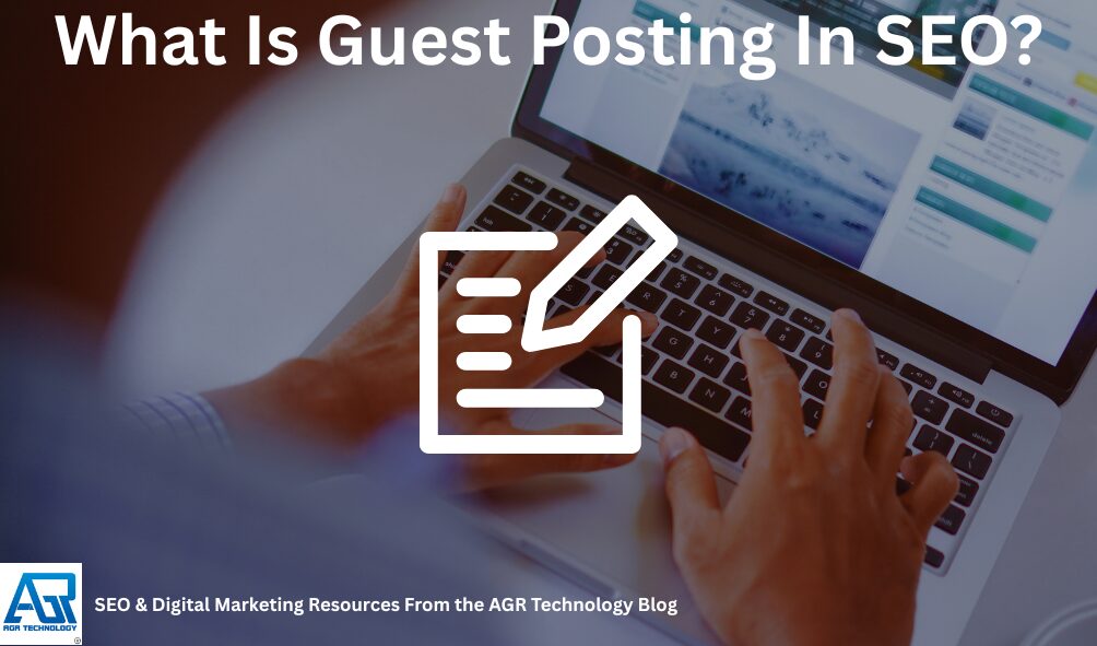 What Is Guest Posting In SEO